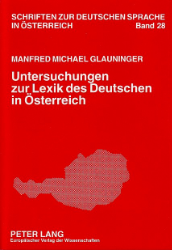 Untersuchungen zur Lexik des Deutschen in Österreich