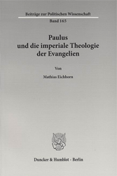 Paulus und die imperiale Theologie der Evangelien