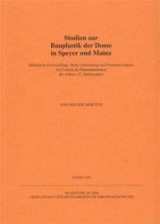 Studien zur Bauplastik der Dome in Speyer und Mainz