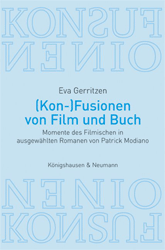 Kon-)Fusionen von Film und Buch - Gerritzen, Eva