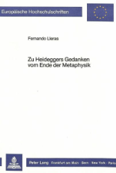 Zu Heideggers Gedanken vom Ende der Metaphysik