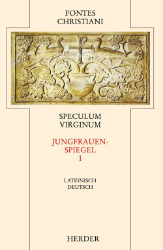 Speculum Virginum I/Jungfrauenspiegel I