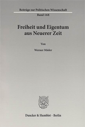 Freiheit und Eigentum aus Neuerer Zeit