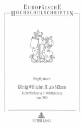 König Wilhelm II. als Mäzen