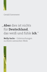 Aber dies ist nichts für Deutschland, das weiß und fühle ich. - Sommerer, Gerald