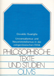 Universalismus und Neuaristotelismus in der zeitgenössischen Ethik
