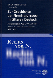 Rechts von N - Zur Geschichte der Nominalgruppe im älteren Deutsch
