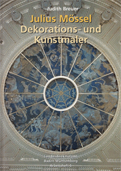 Julius Mössel - Dekorations- und Kunstmaler 1871-1957