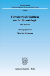 Schweizerische Beiträge zur Rechtssoziologie