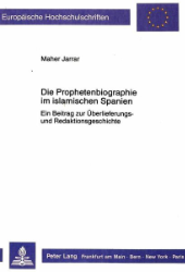 Die Prophetenbiographie im islamischen Spanien