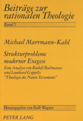 Strukturprobleme moderner Exegese - Murrmann-Kahl, Michael