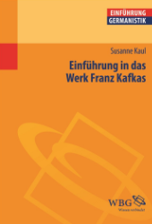 Einführung in das Werk Franz Kafkas