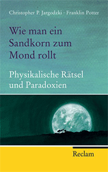 Wie man ein Sandkorn zum Mond rollt