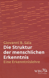 Die Struktur der menschlichen Erkenntnis. - Sala, Giovanni B.