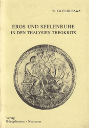 Eros und Seelenruhe in den Thalysien Theokrits