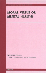 Moral Virtue or Mental Health?