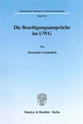 Die Beseitigungsansprüche im UWG