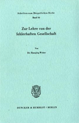 Zur Lehre von der fehlerhaften Gesellschaft