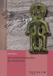 Die Goldschmiedegräber der Awarenzeit