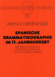 Spanische Grammatikographie im 17. Jahrhundert