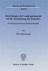 Einwirkungen der Landesparlamente auf die Normsetzung der Exekutive