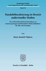 Handelsliberalisierung im Bereich audiovisueller Medien