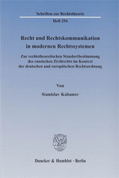 Recht und Rechtskommunikation in modernen Rechtssystemen
