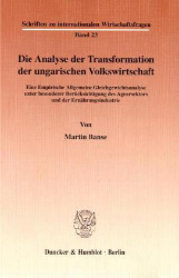 Die Analyse der Transformation der ungarischen Volkswirtschaft