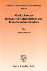 Marktchancen innovativer Unternehmen aus Transformationsländern