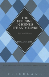 The Feminine in Heine's Life and Oeuvre