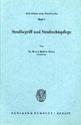 Strafbegriff und Strafrechtspflege