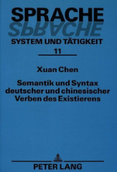 Semantik und Syntax deutscher und chinesischer Verben des Existierens