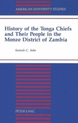 History of the Tonga Chiefs and Their People in the Monze District of Zambia