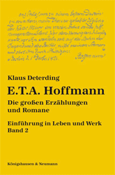 E. T. A. Hoffmann - Die großen Erzählungen und Romane [1] - Deterding, Klaus