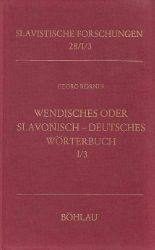 Wendisches oder slavonisch-deutsches ausführliches und vollständiges Wörterbuch. Band I/3