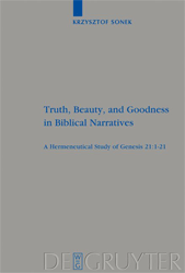 Truth, Beauty, and Goodness in Biblical Narratives