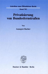 Privatisierung von Bundesfernstraßen