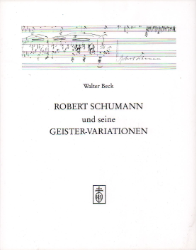 Robert Schumann und seine Geister-Variationen