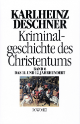 Kriminalgeschichte des Christentums: 11. und 12. Jahrhundert