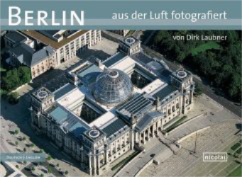 Berlin aus der Luft fotografiert
