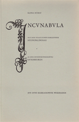 Incunabula aus der staatlichen Bibliothek Neuburg/Donau. Incunabula in der Benediktinerabtei Ottobeuren
