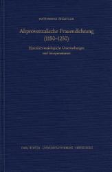 Altprovenzalische Frauendichtung (1150-1250). - Städtler, Katharina