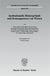 Institutionelle Hintergründe und Konsequenzen von Wissen