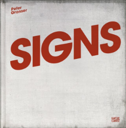 Peter Granser - Signs