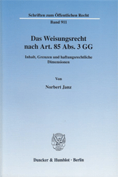 Das Weisungsrecht nach Art. 85 Abs. 3 GG