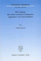 Die Geltung des nemo-tenetur-Grundsatzes zugunsten von Unternehmen