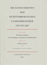 Die Handschriften der ehemaligen königlichen Hofbibliothek. Band 6: Codices musici. Teil 3