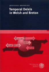 Temporal Deixis in Welsh and Breton - Heinecke, Johannes