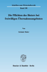 Die Pflichten des Bieters bei freiwilligen Übernahmeangeboten