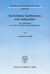 Betriebliche Tarifnormen und Außenseiter